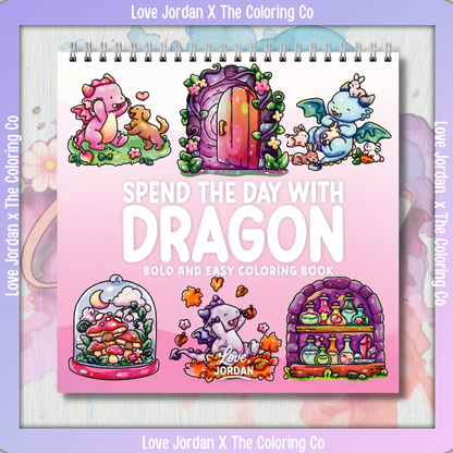Spend The Day With Dragon - bold and easy