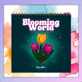 Blooming World