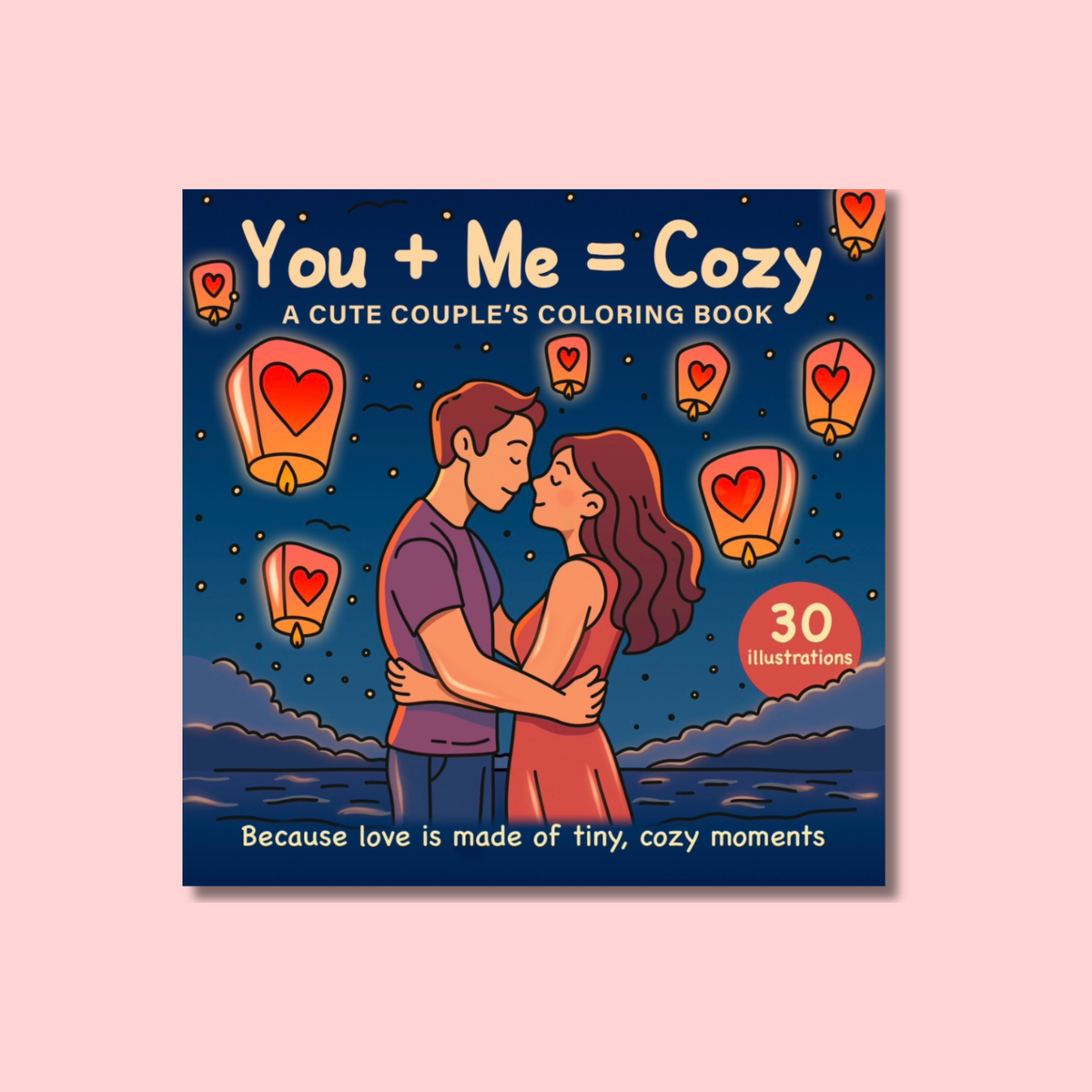 You + Me = Cozy