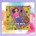 Cozy Dog Days